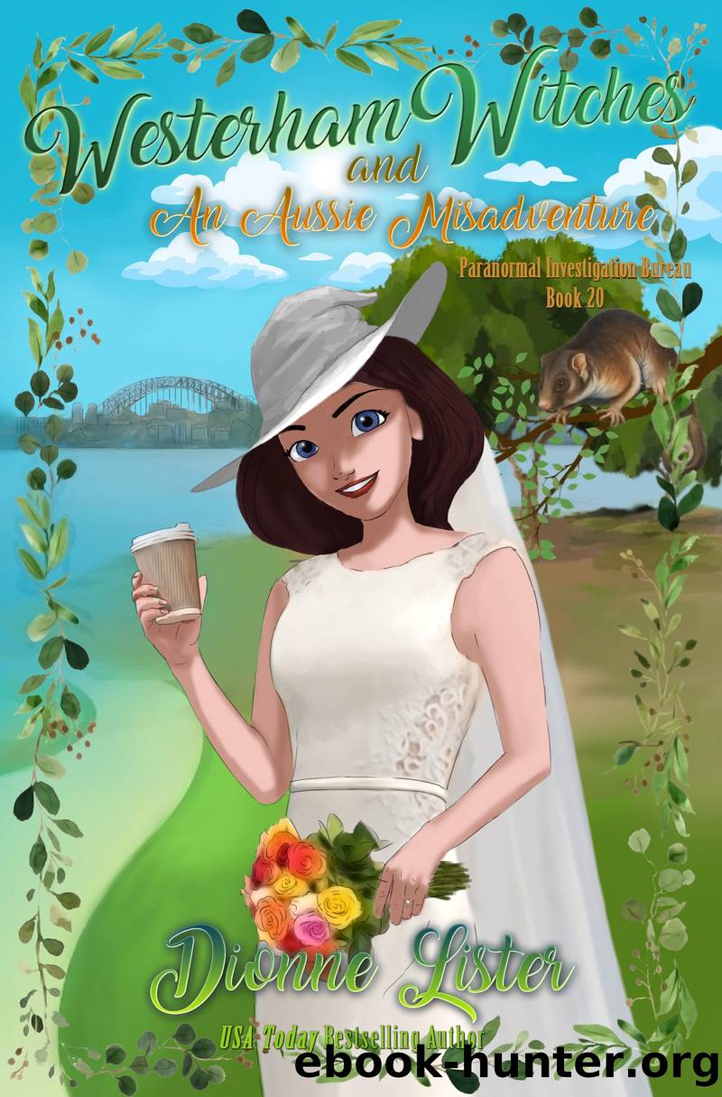Westerham Witches and an Aussie Misadventure by Dionne Lister