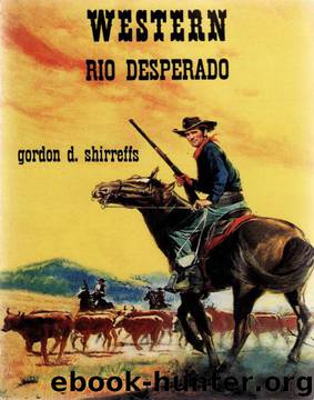 Western [084] Rio Desperado by Shirreffs Gordon Donald