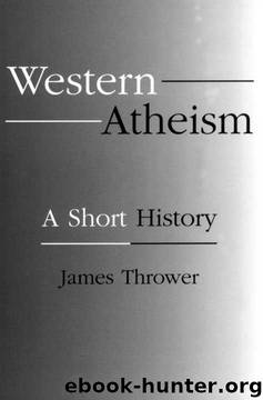 Western Atheism: A Short History by James Thrower