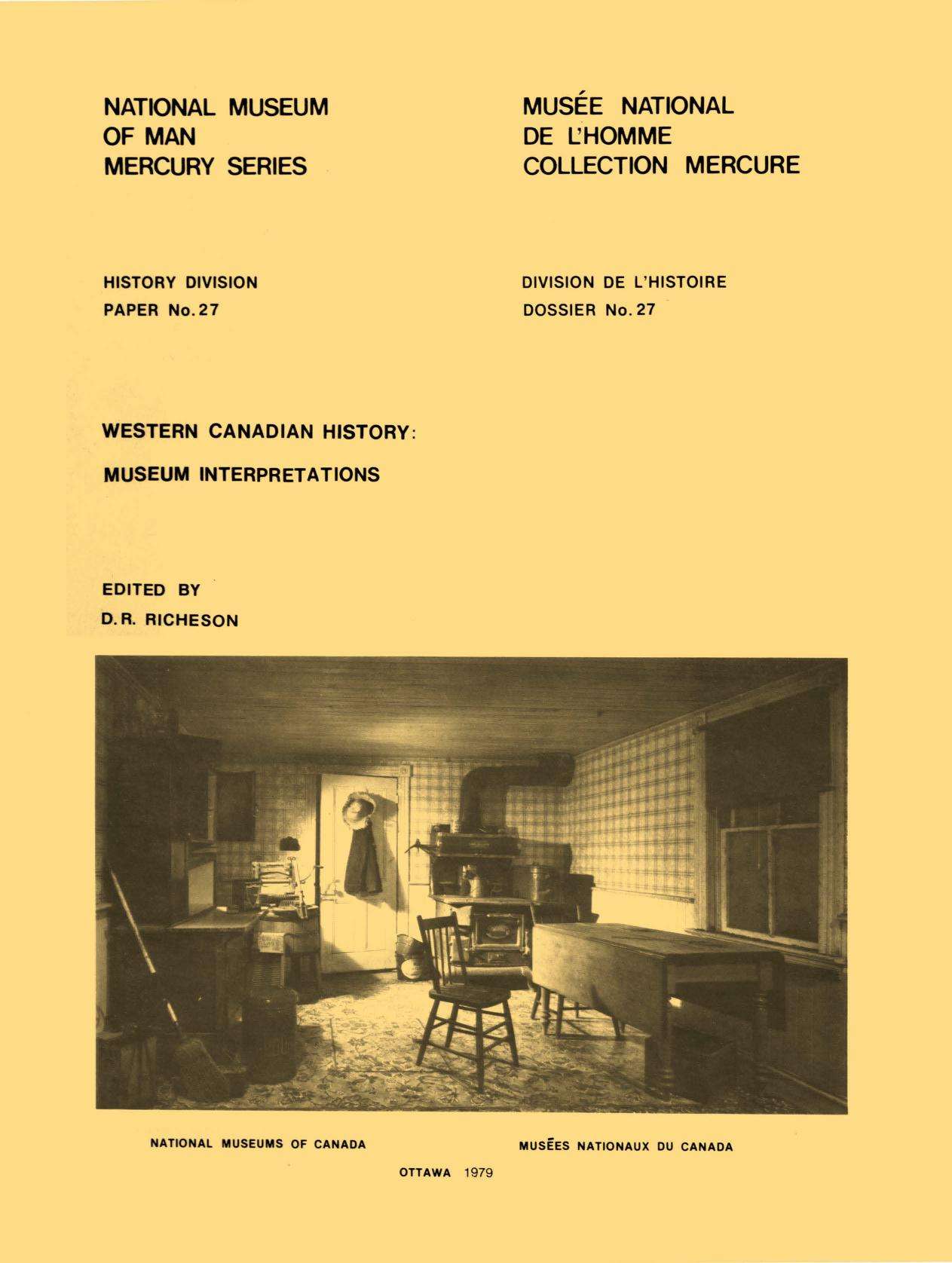 Western Canadian history: Museum interpretations by D. R. Richeson