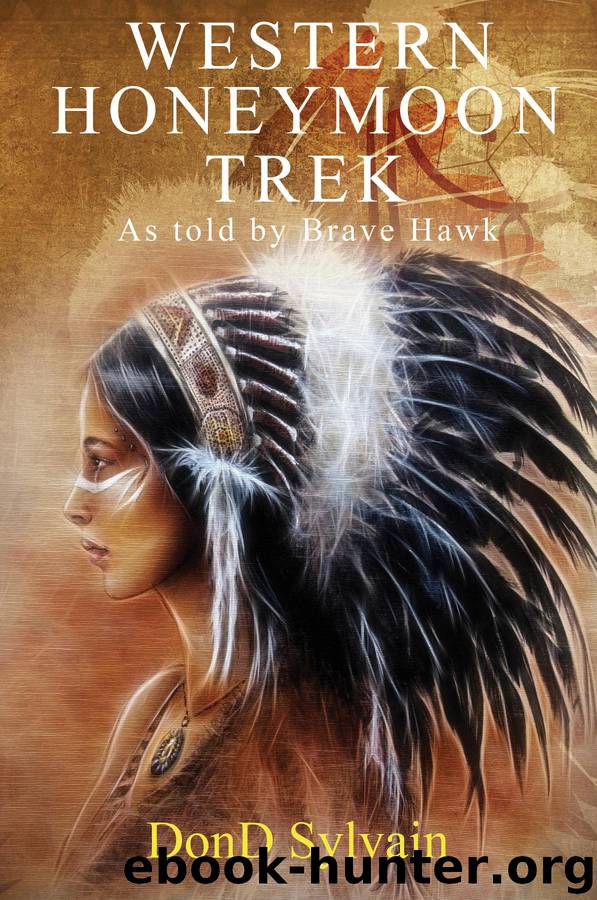 Western Honeymoon Trek by dond sylvain