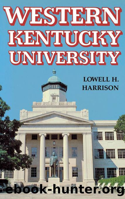 Western Kentucky University by Harrison Lowell H.;