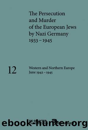 Western and Northern Europe June 1942â1945 by Katja Happe Caroline Pearce Barbara Lambauer Clemens Maier-Wolthausen