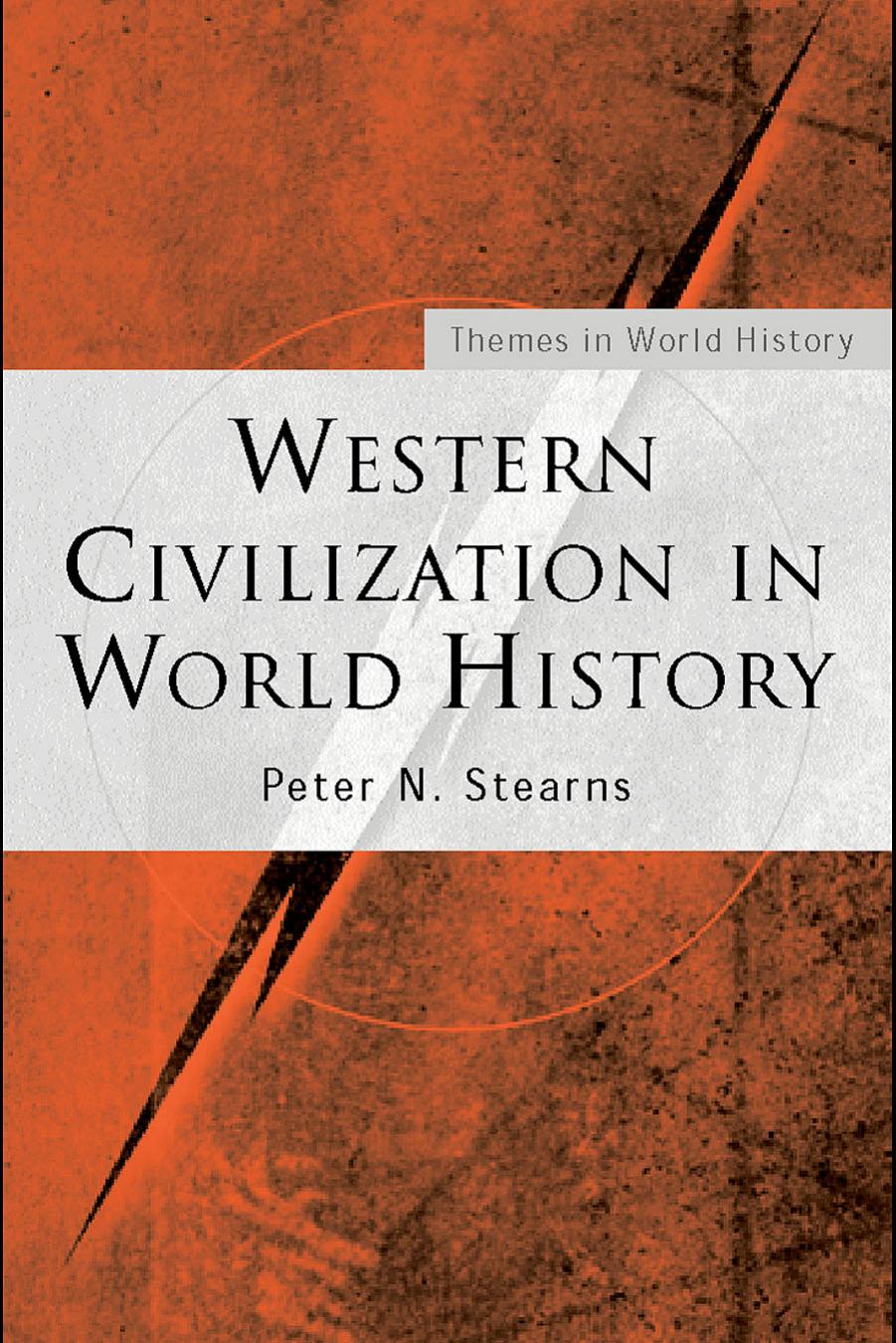 Western civilization in world history by Peter N. Stearns