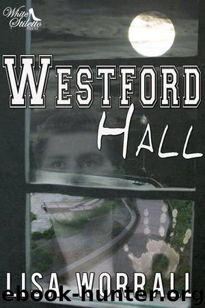 Westford Hall by Worrall Lisa