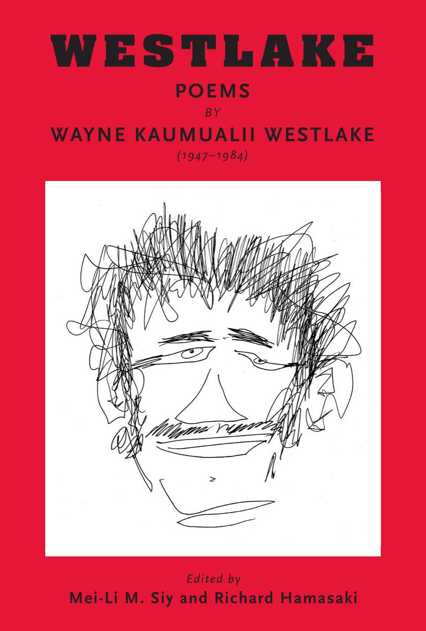 Westlake: Poems by Wayne Kaumualii Westlake (1947-1984) (Talanoa: Contemporary Pacific Literature) by Richard Hamasaki Mei-Li M. Siy