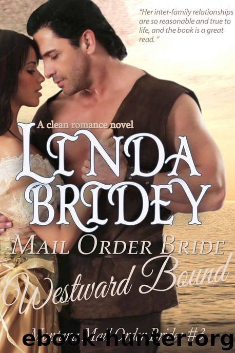 Westward Bound by Linda Bridey