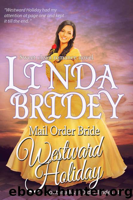 Westward Holiday by Linda Bridey