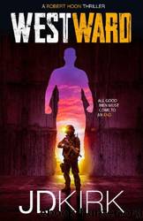 Westward by J D Kirk