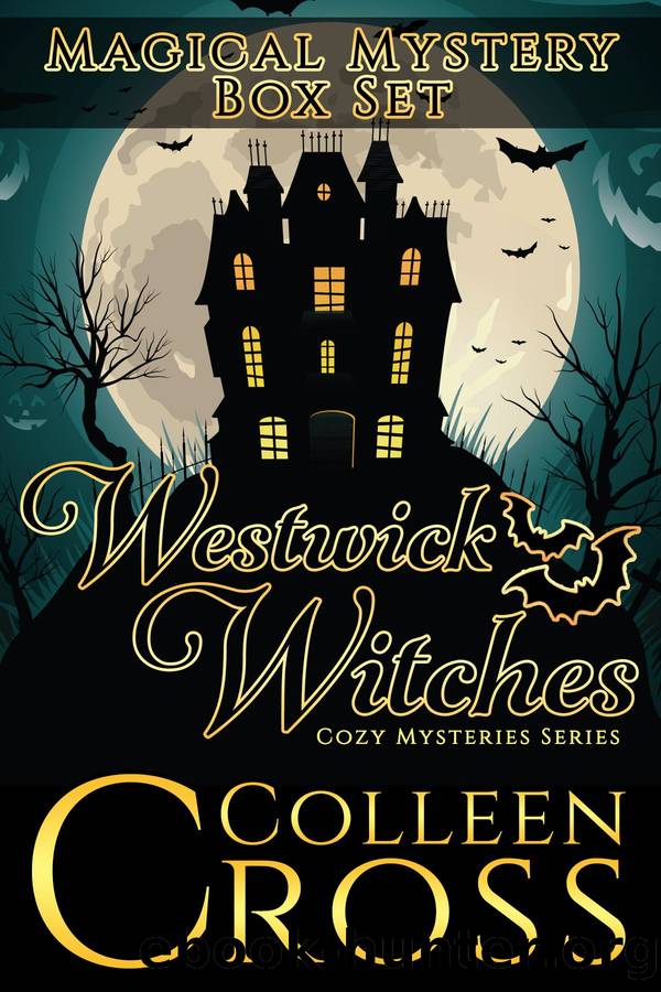 Westwick Witches Magical Mystery Box Set by Colleen Cross