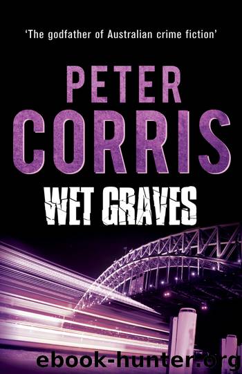 Wet Graves by Peter Corris