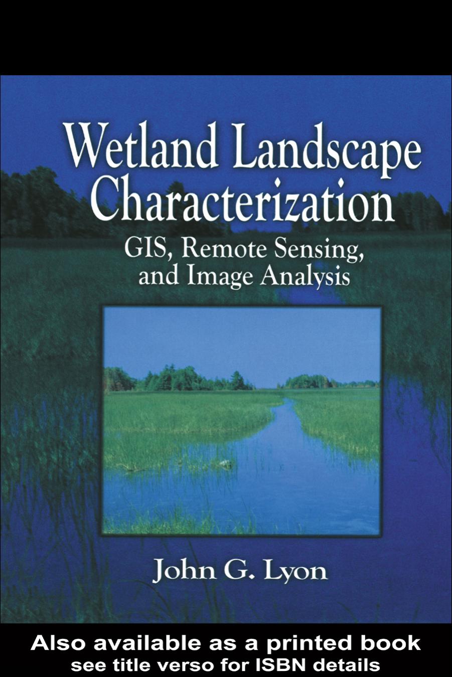 Wetland Landscape Characterization by JOHN G.LYON