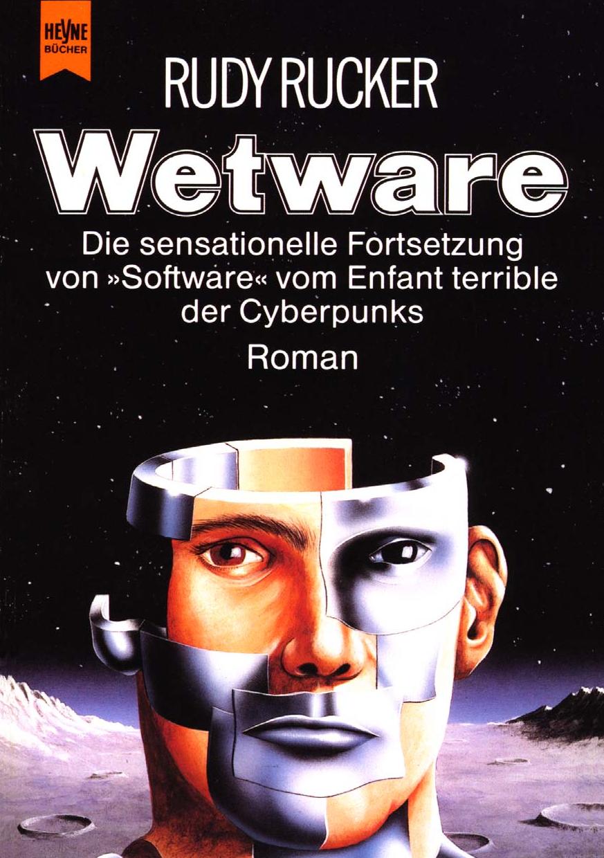 Wetware by Rudy Rucker