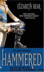 Wetwired 1 - Hammered by Elizabeth Bear