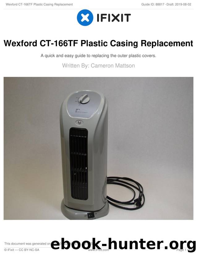 Wexford CT-166TF Plastic Casing Replacement by Unknown