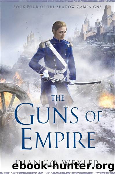 Wexler, Django - The Shadow Campaigns 04 - The Guns of Empire by Wexler Django