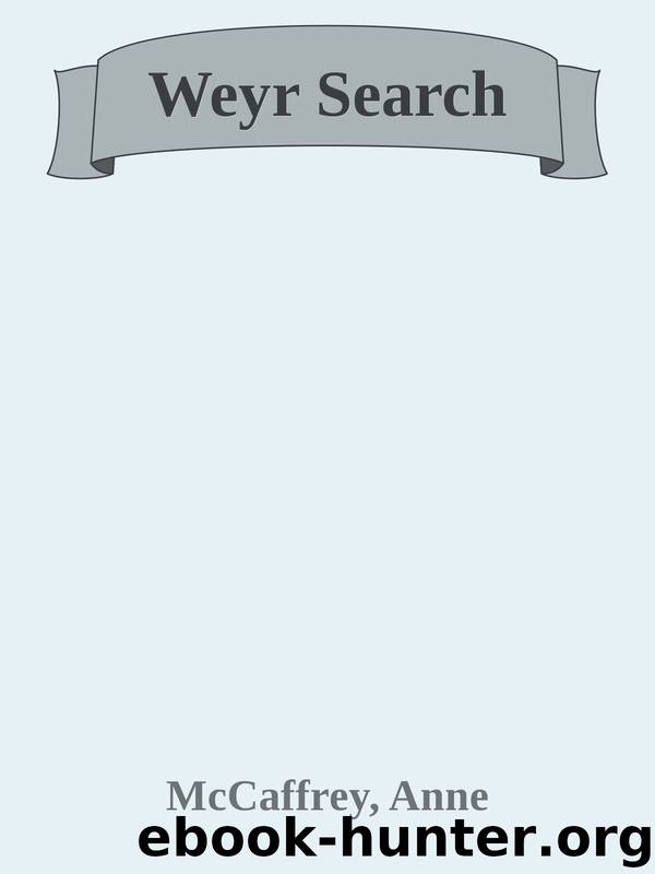 Weyr Search by McCaffrey Anne
