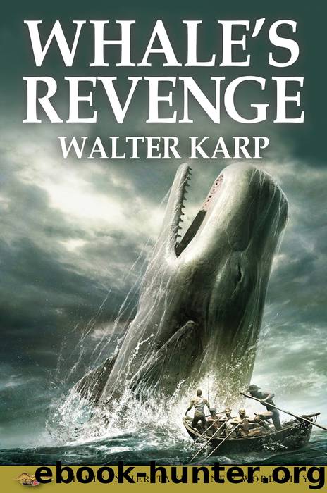 Whale's Revenge by Walter Karp