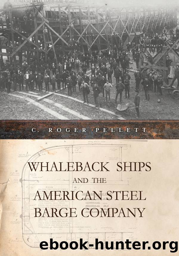 Whaleback Ships and the American Steel Barge Company by Pellett C. Roger;