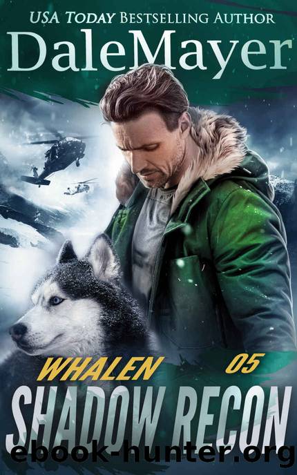 Whalen (Shadow Recon Book 5) by Dale Mayer