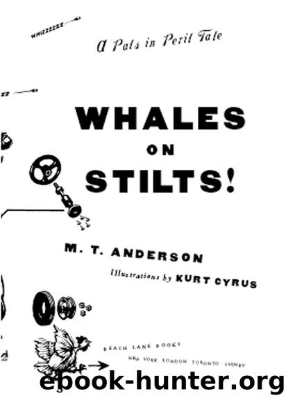 Whales on Stilts! by M.T. Anderson