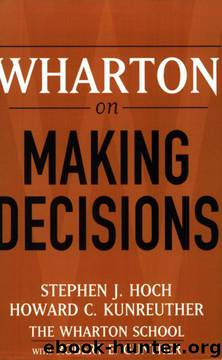 Wharton on Making Decisions by Stephen J. Hoch