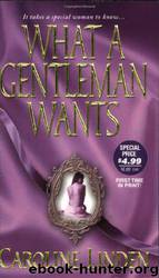 What A Gentleman Wants by Linden Caroline