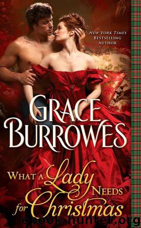 What A Lady Needs For Christmas by Grace Burrowes