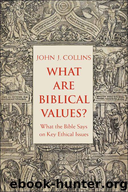 What Are Biblical Values? by John Collins