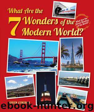What Are the 7 Wonders of the Modern World? by Doreen Gonzales