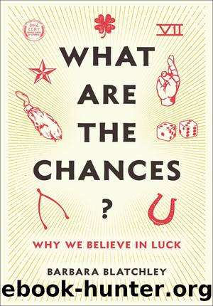 What Are the Chances? by Barbara Blatchley