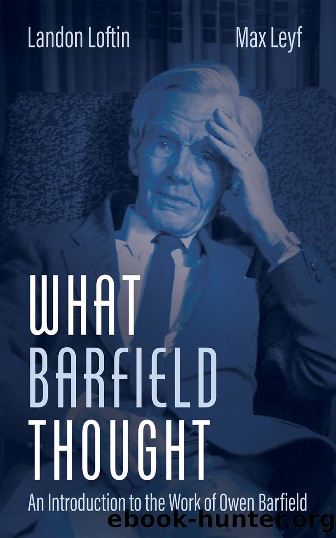What Barfield Thought by Landon Loftin;Max Leyf;