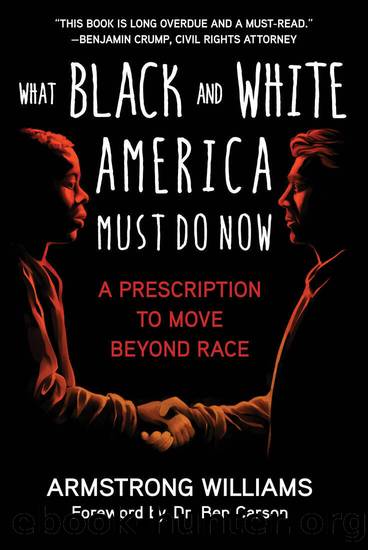What Black and White America Must Do Now by Armstrong Williams