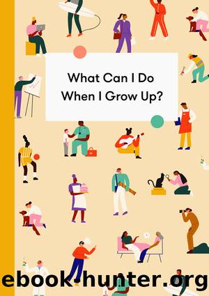 What Can I Do When I Grow Up? by Alain de Botton