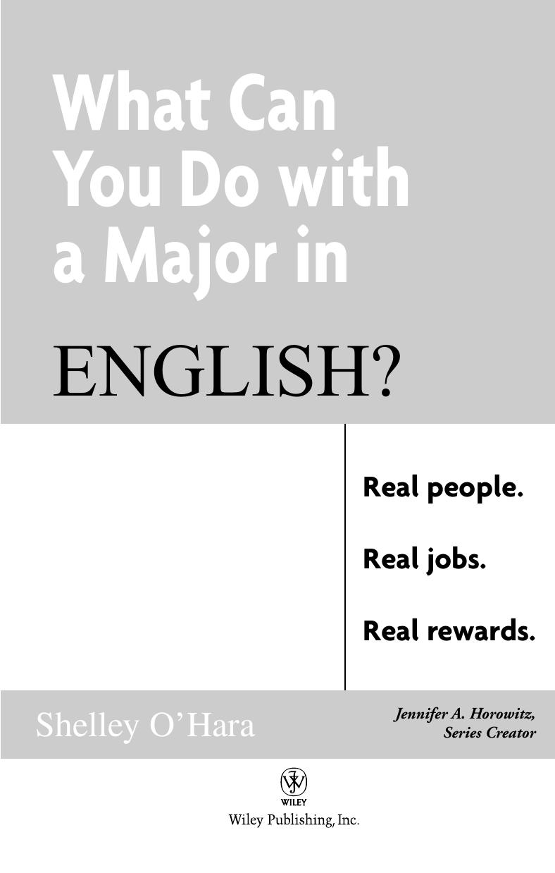What Can You Do with a Major in English: Real people. Real jobs. Real rewards. (What Can You Do with a Major in...) by Shelley O'Hara