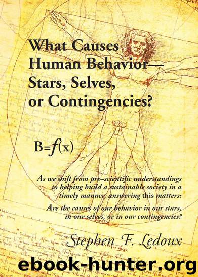 What Causes Human Behavior—Stars, Selves, or Contingencies? by Stephen F. Ledoux