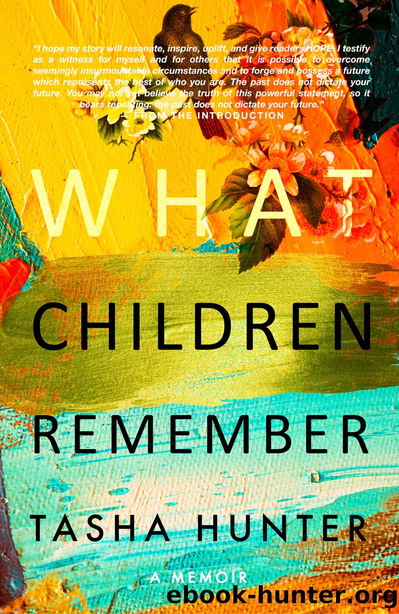 What Children Remember by Tasha Hunter