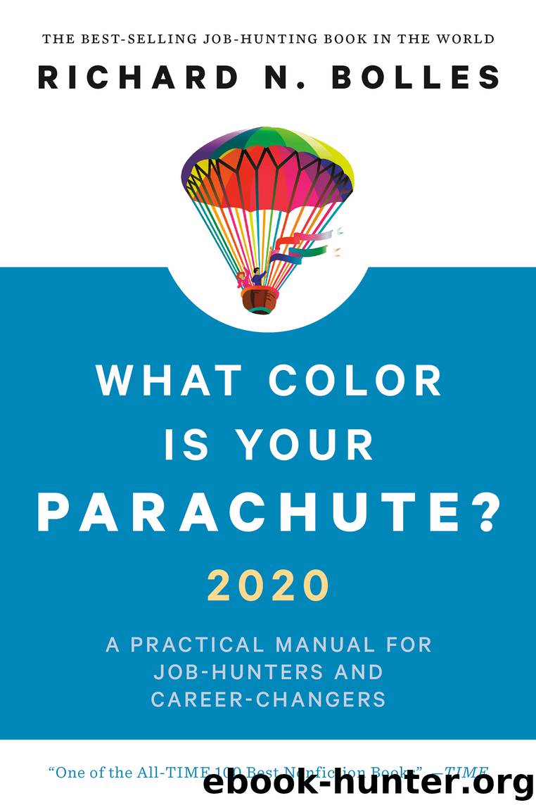 What Color Is Your Parachute? 2020 by Richard N. Bolles