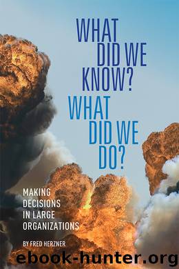 What Did We Know? What Did We Do? by Herzner Fred; Klein Dustin S.;