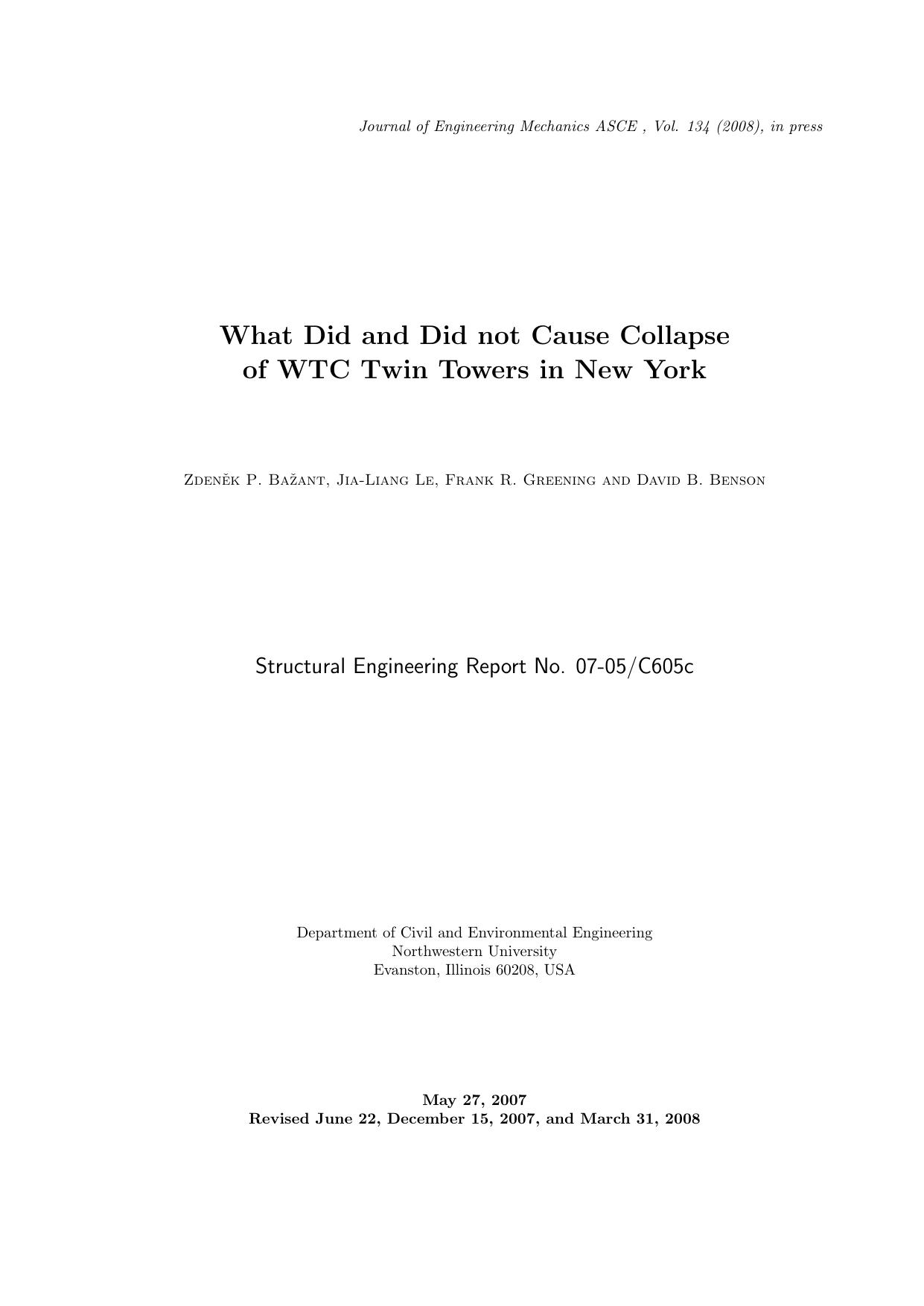 What Did and Did Not Cause Collapse of World Trade Center Twin Towers in New York (2008) by ZdenÄk P. BaÅ¾ant, Jia-Liang Le, Frank R. Greening & David B. Benson by Unknown