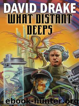 What Distant Deeps by David Drake