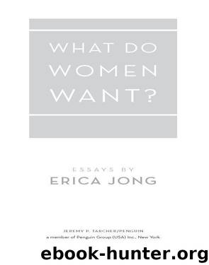 What Do Women Want? by Erica Jong