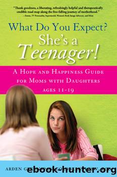 What Do You Expect? She's a Teenager! by Arden Greenspan-Goldberg