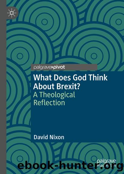 What Does God Think About Brexit? by David Nixon