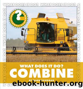 What Does It Do? Combine by Mark Friedman