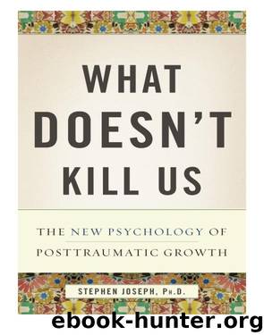 What Doesn't Kill Us by Stephen Joseph