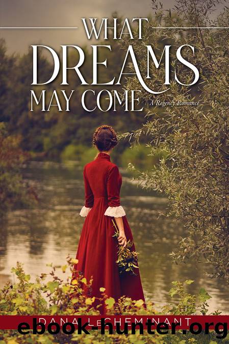 What Dreams May Come by Dana LeCheminant