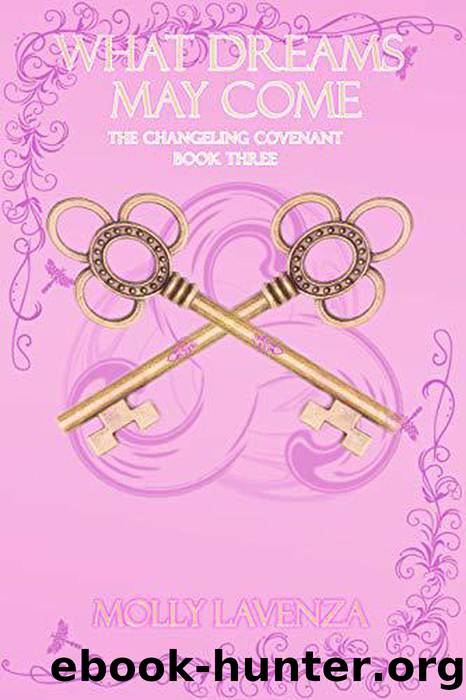 What Dreams May Come by Molly Lavenza