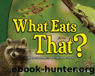 What Eats That? by Ryan Jacobson