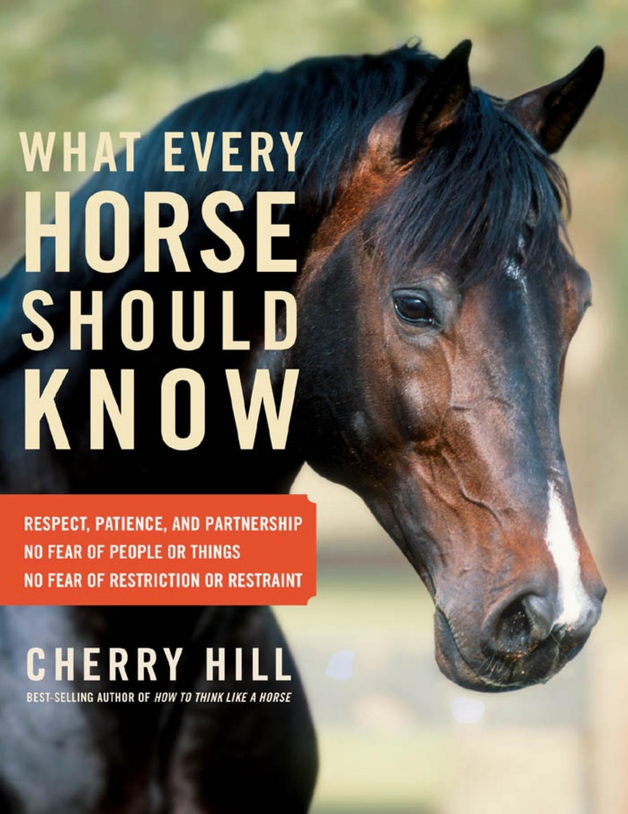What Every Horse Should Know by Cherry Hill